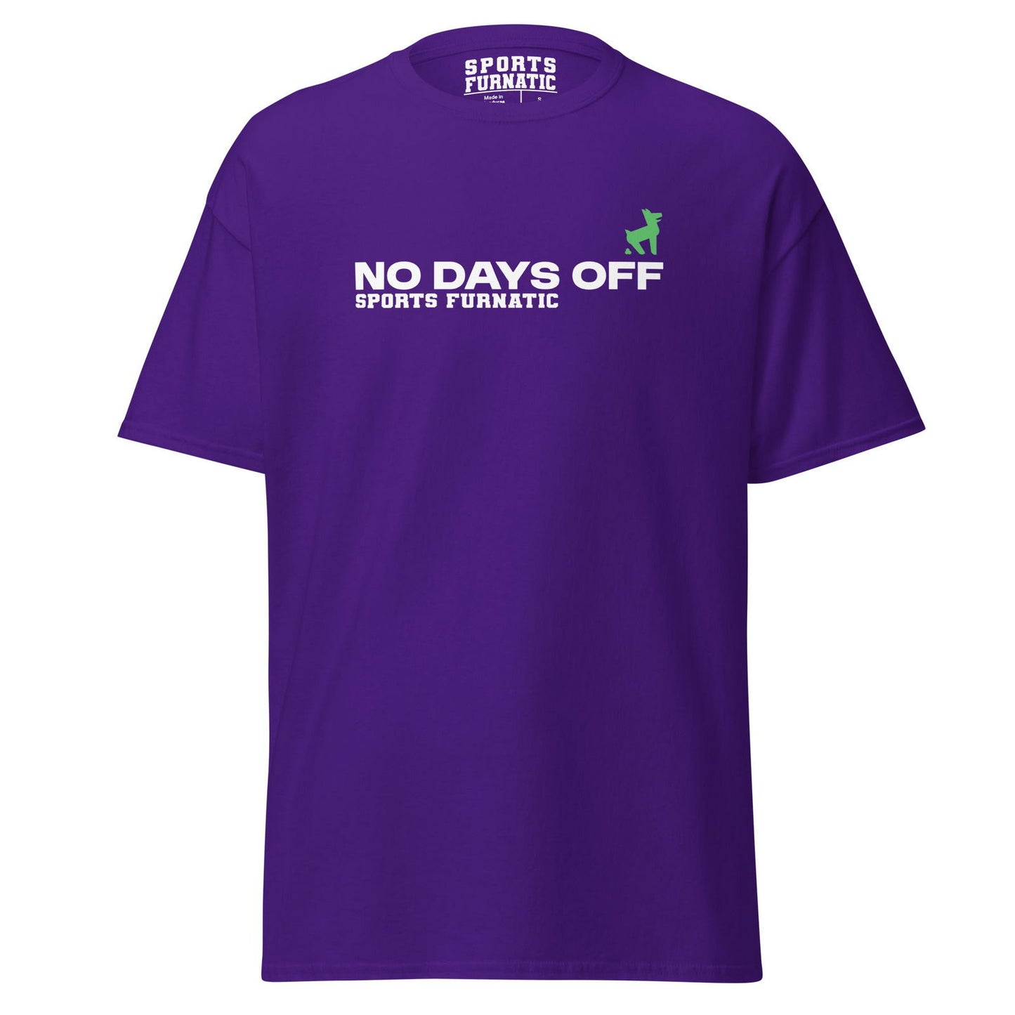 Sports Furantic's, No Days Off, Purple T-Shirt with white lettering and green dog icon.