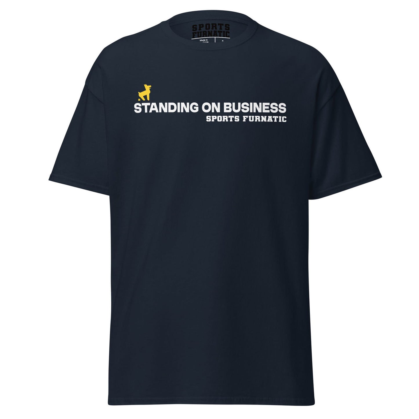 Sports Furantic's, Standing On Business, Navy Blue T-Shirt with White lettering and Yellow Dog icon.