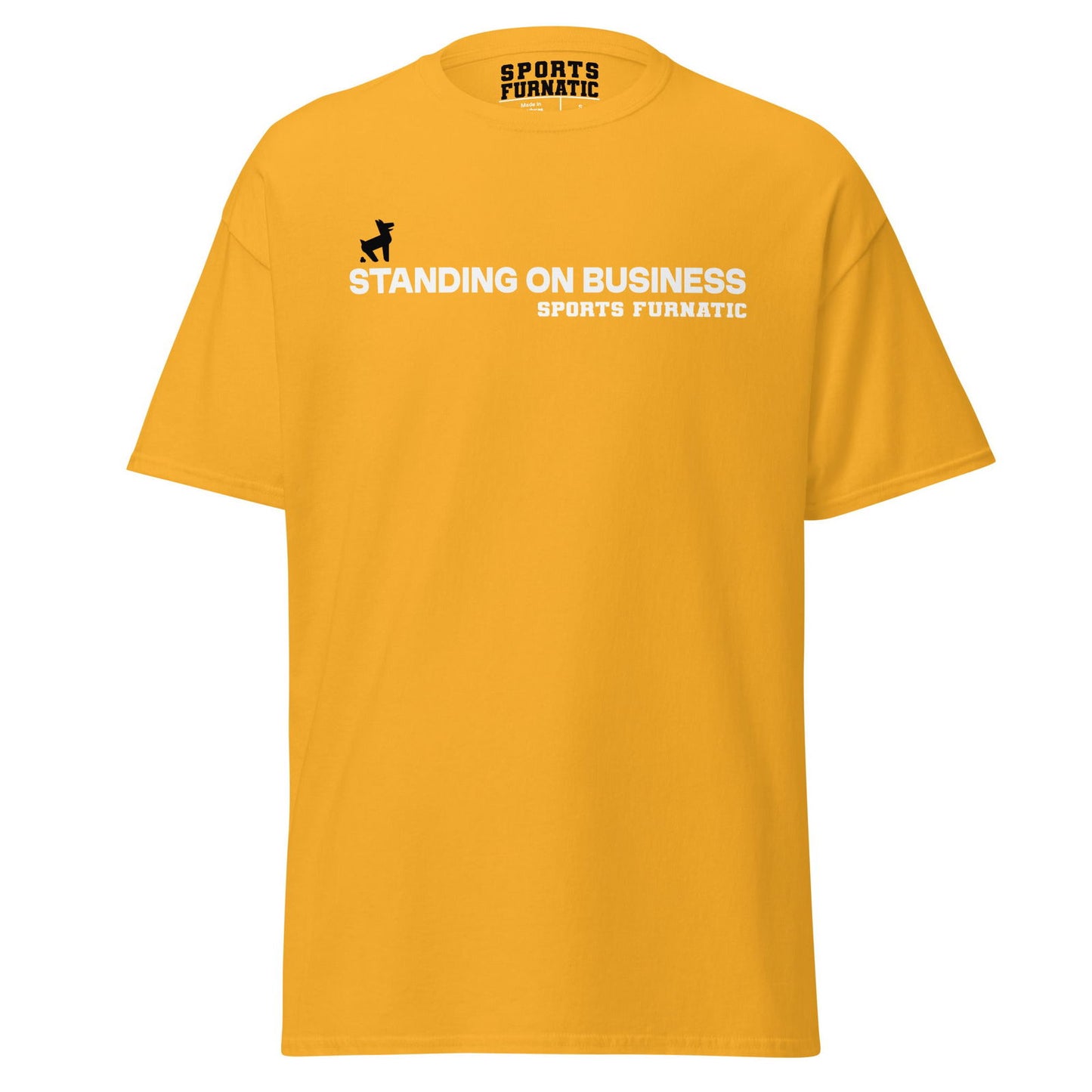 Sports Furantic's, Standing On Business, Yellow T-Shirt with White lettering and Black Dog icon.